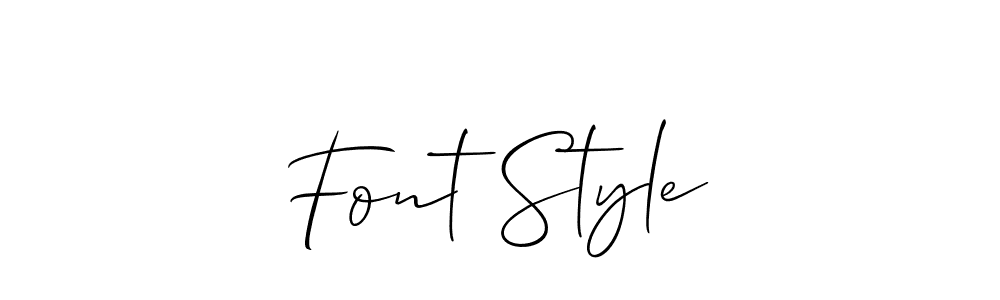 It looks lik you need a new signature style for name Font Style. Design unique handwritten (Allison_Script) signature with our free signature maker in just a few clicks. Font Style signature style 2 images and pictures png