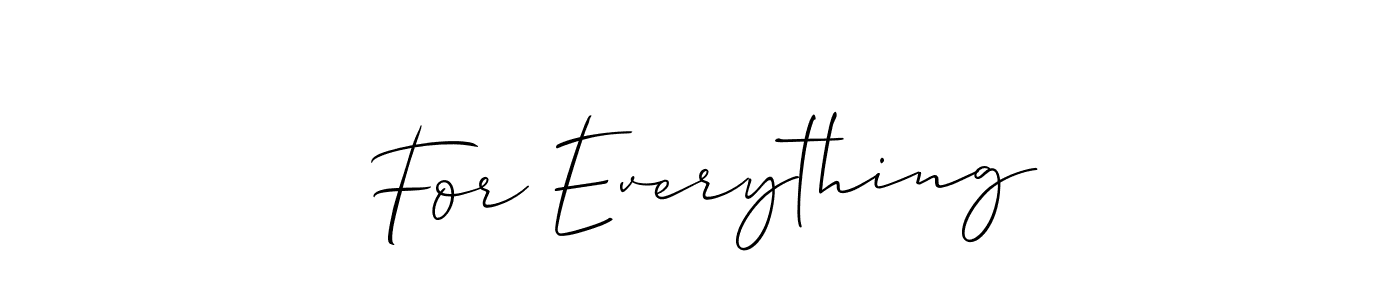 Use a signature maker to create a handwritten signature online. With this signature software, you can design (Allison_Script) your own signature for name For Everything. For Everything signature style 2 images and pictures png