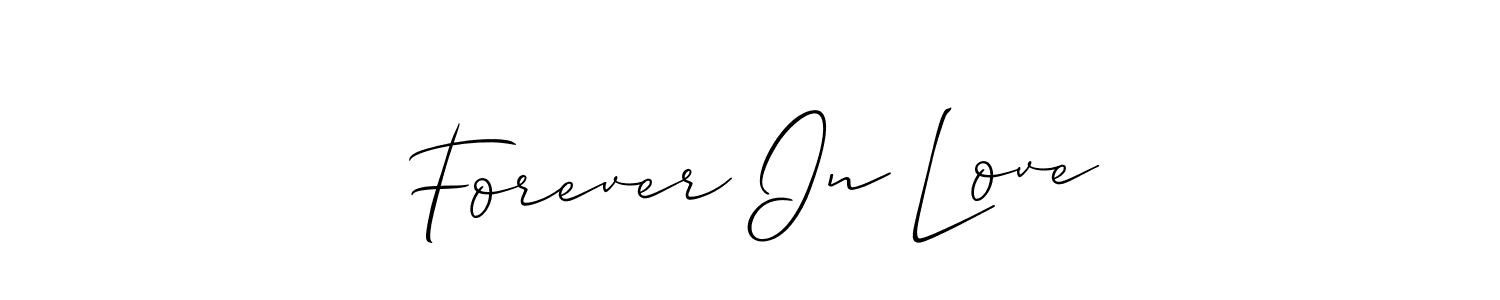 The best way (Allison_Script) to make a short signature is to pick only two or three words in your name. The name Forever In Love include a total of six letters. For converting this name. Forever In Love signature style 2 images and pictures png