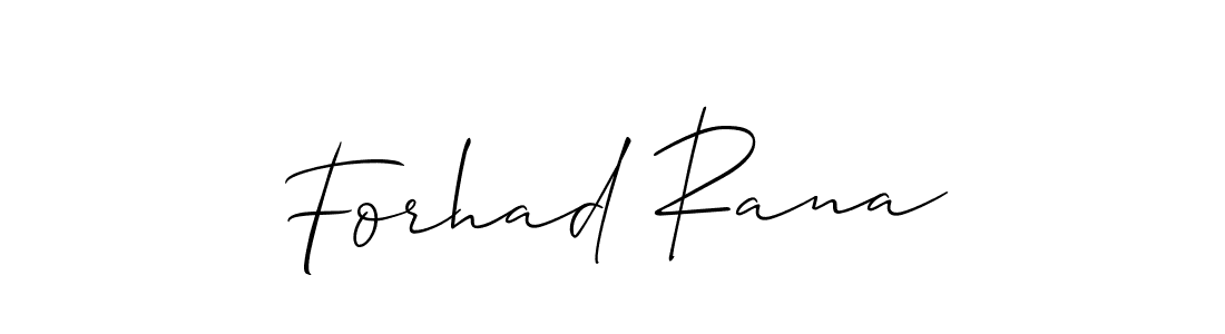 Design your own signature with our free online signature maker. With this signature software, you can create a handwritten (Allison_Script) signature for name Forhad Rana. Forhad Rana signature style 2 images and pictures png