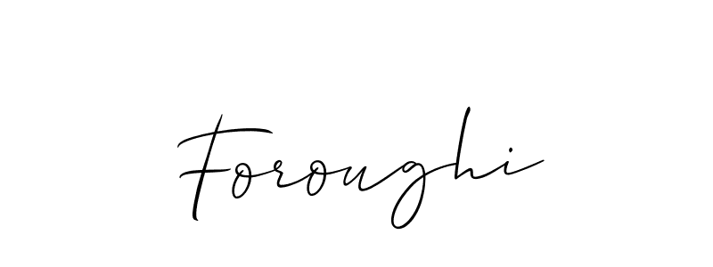 Design your own signature with our free online signature maker. With this signature software, you can create a handwritten (Allison_Script) signature for name Foroughi. Foroughi signature style 2 images and pictures png