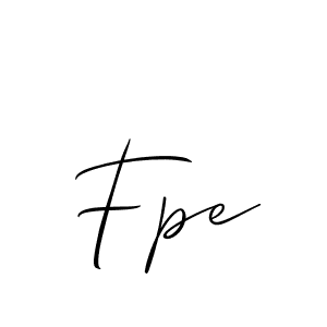 Make a beautiful signature design for name Fpe. Use this online signature maker to create a handwritten signature for free. Fpe signature style 2 images and pictures png