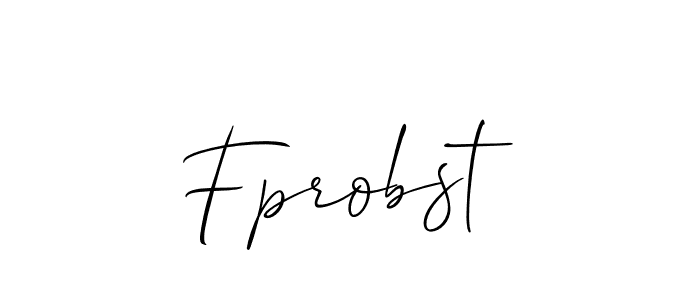 Also we have Fprobst name is the best signature style. Create professional handwritten signature collection using Allison_Script autograph style. Fprobst signature style 2 images and pictures png