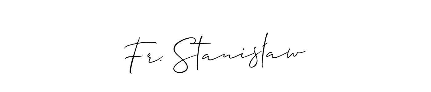 Make a short Fr. Stanisław signature style. Manage your documents anywhere anytime using Allison_Script. Create and add eSignatures, submit forms, share and send files easily. Fr. Stanisław signature style 2 images and pictures png