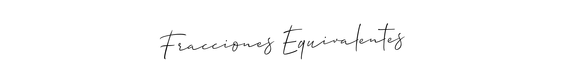Create a beautiful signature design for name Fracciones Equivalentes. With this signature (Allison_Script) fonts, you can make a handwritten signature for free. Fracciones Equivalentes signature style 2 images and pictures png