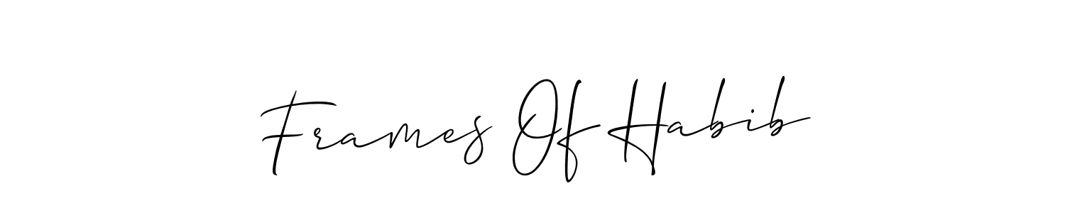 Here are the top 10 professional signature styles for the name Frames Of Habib. These are the best autograph styles you can use for your name. Frames Of Habib signature style 2 images and pictures png