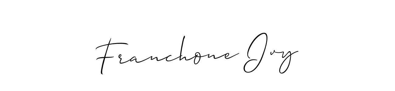 Design your own signature with our free online signature maker. With this signature software, you can create a handwritten (Allison_Script) signature for name Franchone Ivy. Franchone Ivy signature style 2 images and pictures png