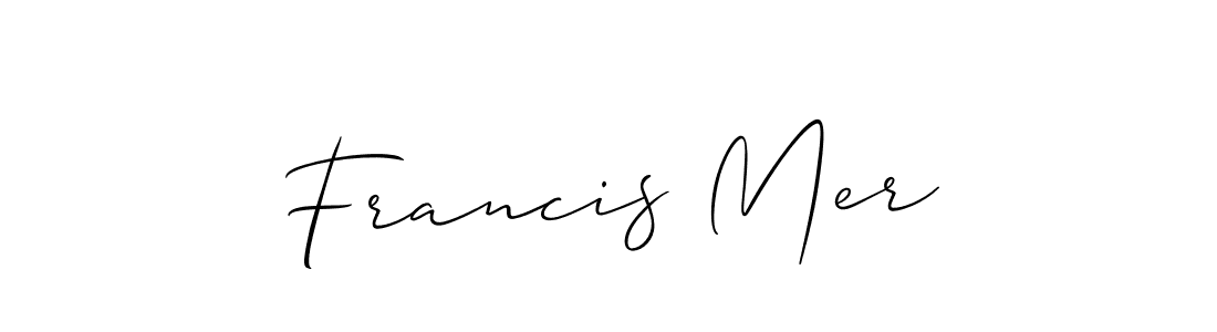 How to make Francis Mer signature? Allison_Script is a professional autograph style. Create handwritten signature for Francis Mer name. Francis Mer signature style 2 images and pictures png