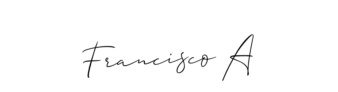 The best way (Allison_Script) to make a short signature is to pick only two or three words in your name. The name Francisco A include a total of six letters. For converting this name. Francisco A signature style 2 images and pictures png