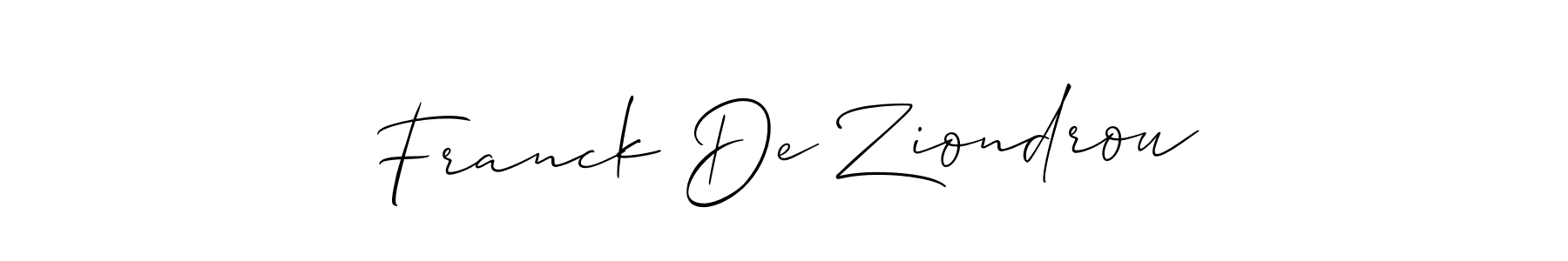 if you are searching for the best signature style for your name Franck De Ziondrou. so please give up your signature search. here we have designed multiple signature styles  using Allison_Script. Franck De Ziondrou signature style 2 images and pictures png