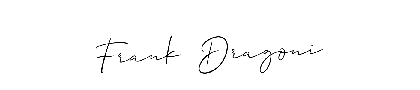 It looks lik you need a new signature style for name Frank  Dragoni. Design unique handwritten (Allison_Script) signature with our free signature maker in just a few clicks. Frank  Dragoni signature style 2 images and pictures png