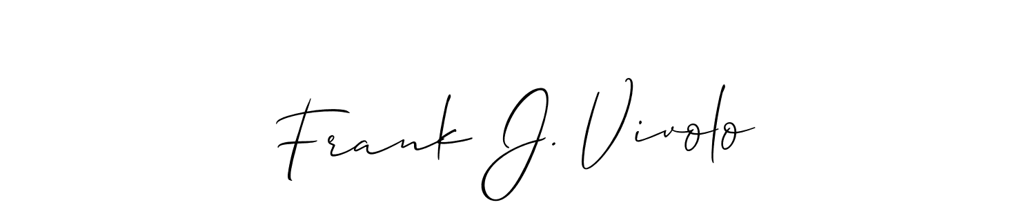 How to make Frank J. Vivolo signature? Allison_Script is a professional autograph style. Create handwritten signature for Frank J. Vivolo name. Frank J. Vivolo signature style 2 images and pictures png