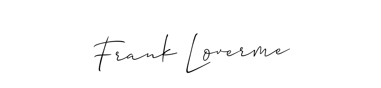 How to make Frank Loverme signature? Allison_Script is a professional autograph style. Create handwritten signature for Frank Loverme name. Frank Loverme signature style 2 images and pictures png