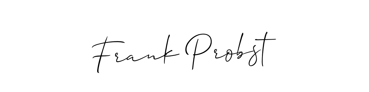 Create a beautiful signature design for name Frank Probst. With this signature (Allison_Script) fonts, you can make a handwritten signature for free. Frank Probst signature style 2 images and pictures png