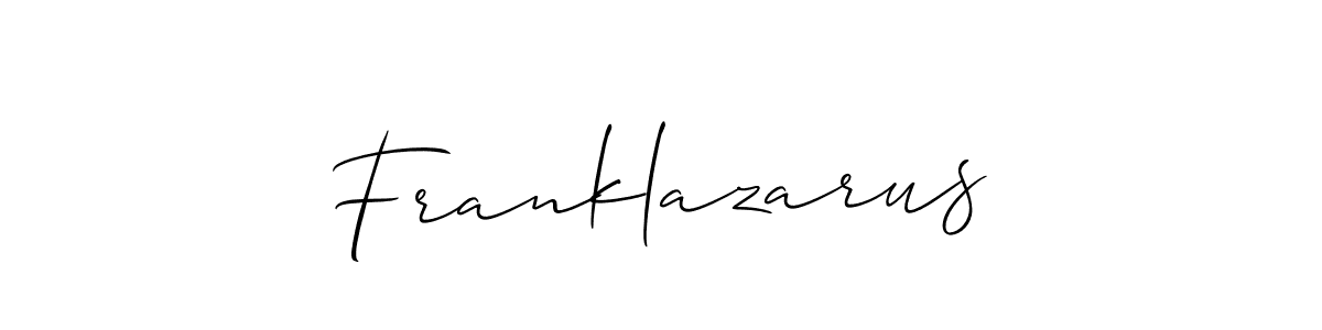 Make a short Franklazarus signature style. Manage your documents anywhere anytime using Allison_Script. Create and add eSignatures, submit forms, share and send files easily. Franklazarus signature style 2 images and pictures png