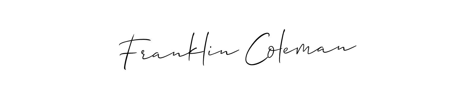 The best way (Allison_Script) to make a short signature is to pick only two or three words in your name. The name Franklin Coleman include a total of six letters. For converting this name. Franklin Coleman signature style 2 images and pictures png