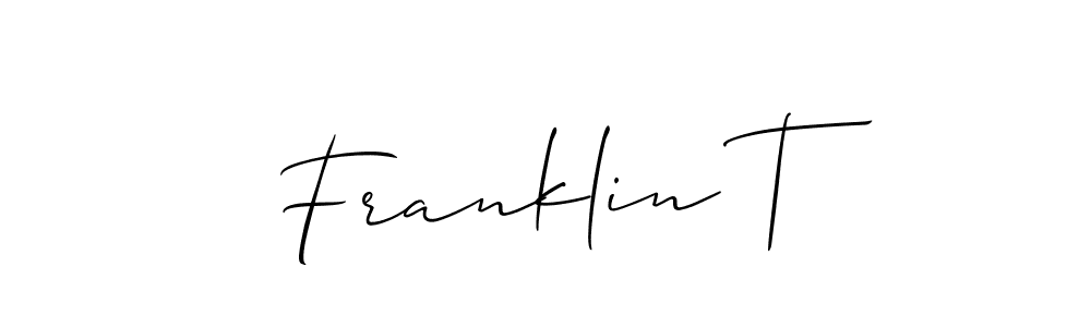 How to make Franklin T signature? Allison_Script is a professional autograph style. Create handwritten signature for Franklin T name. Franklin T signature style 2 images and pictures png