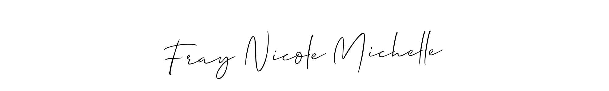 Design your own signature with our free online signature maker. With this signature software, you can create a handwritten (Allison_Script) signature for name Fray Nicole Michelle. Fray Nicole Michelle signature style 2 images and pictures png