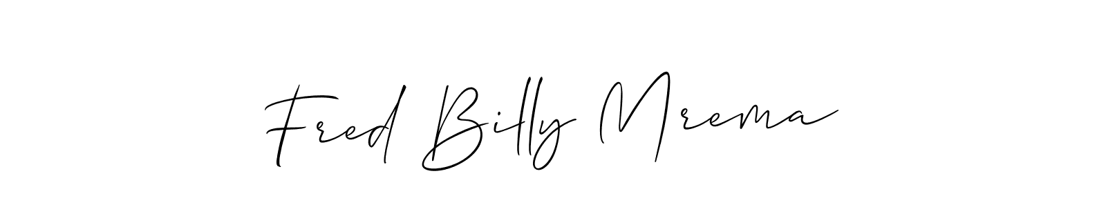 Design your own signature with our free online signature maker. With this signature software, you can create a handwritten (Allison_Script) signature for name Fred Billy Mrema. Fred Billy Mrema signature style 2 images and pictures png