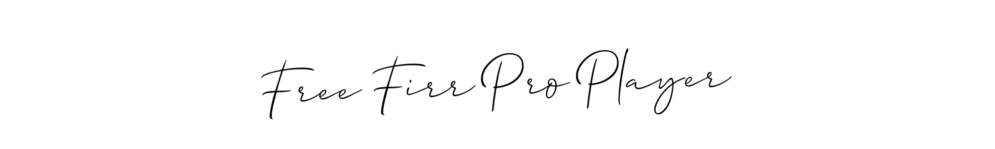 Create a beautiful signature design for name Free Firr Pro Player. With this signature (Allison_Script) fonts, you can make a handwritten signature for free. Free Firr Pro Player signature style 2 images and pictures png