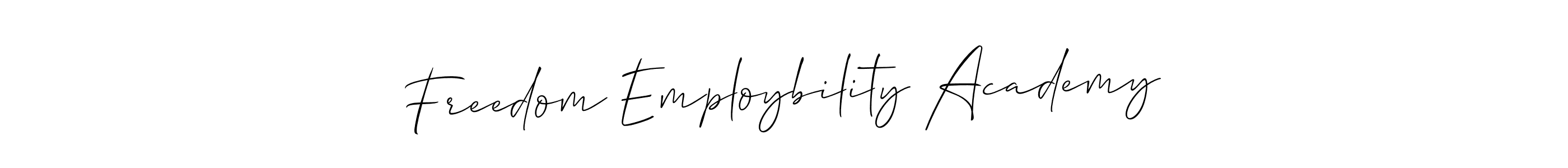 How to make Freedom Employbility Academy signature? Allison_Script is a professional autograph style. Create handwritten signature for Freedom Employbility Academy name. Freedom Employbility Academy signature style 2 images and pictures png