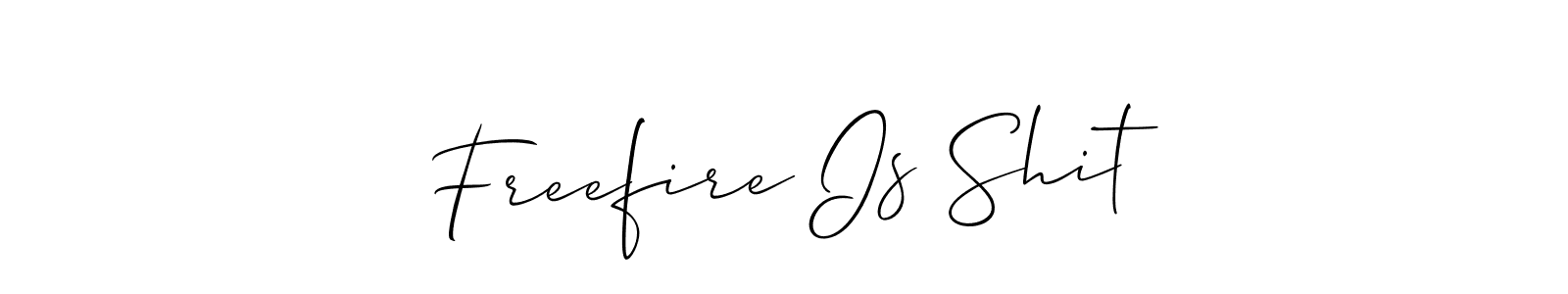 Make a short Freefire Is Shit signature style. Manage your documents anywhere anytime using Allison_Script. Create and add eSignatures, submit forms, share and send files easily. Freefire Is Shit signature style 2 images and pictures png