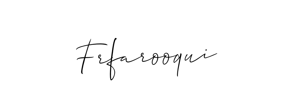 Create a beautiful signature design for name Frfarooqui. With this signature (Allison_Script) fonts, you can make a handwritten signature for free. Frfarooqui signature style 2 images and pictures png