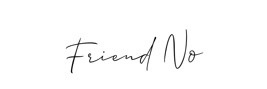 Also we have Friend No name is the best signature style. Create professional handwritten signature collection using Allison_Script autograph style. Friend No signature style 2 images and pictures png