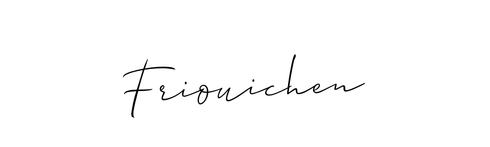 Make a short Friouichen signature style. Manage your documents anywhere anytime using Allison_Script. Create and add eSignatures, submit forms, share and send files easily. Friouichen signature style 2 images and pictures png