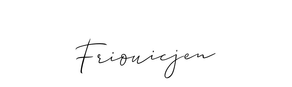 Design your own signature with our free online signature maker. With this signature software, you can create a handwritten (Allison_Script) signature for name Friouicjen. Friouicjen signature style 2 images and pictures png