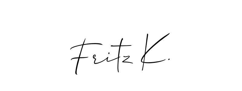 You should practise on your own different ways (Allison_Script) to write your name (Fritz K.) in signature. don't let someone else do it for you. Fritz K. signature style 2 images and pictures png