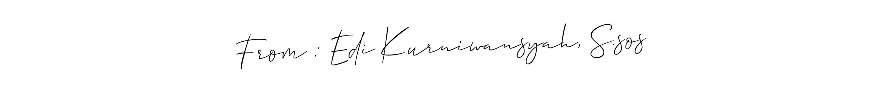 Make a beautiful signature design for name From : Edi Kurniwansyah, S.sos. With this signature (Allison_Script) style, you can create a handwritten signature for free. From : Edi Kurniwansyah, S.sos signature style 2 images and pictures png