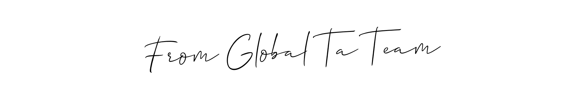 Also we have From Global Ta Team name is the best signature style. Create professional handwritten signature collection using Allison_Script autograph style. From Global Ta Team signature style 2 images and pictures png