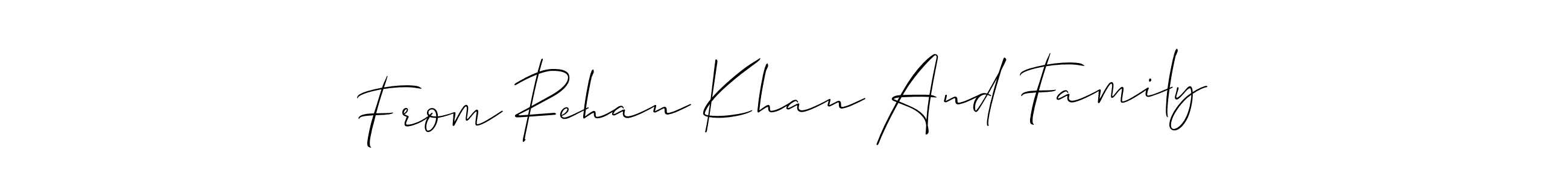 Here are the top 10 professional signature styles for the name From Rehan Khan And Family. These are the best autograph styles you can use for your name. From Rehan Khan And Family signature style 2 images and pictures png