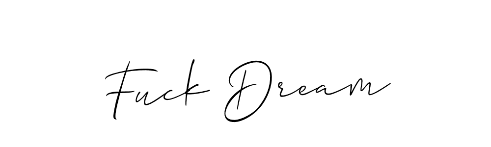 You can use this online signature creator to create a handwritten signature for the name Fuck Dream. This is the best online autograph maker. Fuck Dream signature style 2 images and pictures png