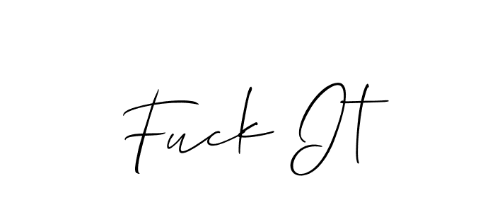 How to Draw Fuck It signature style? Allison_Script is a latest design signature styles for name Fuck It. Fuck It signature style 2 images and pictures png
