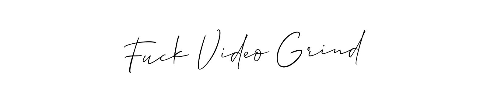 How to make Fuck Video Grind signature? Allison_Script is a professional autograph style. Create handwritten signature for Fuck Video Grind name. Fuck Video Grind signature style 2 images and pictures png