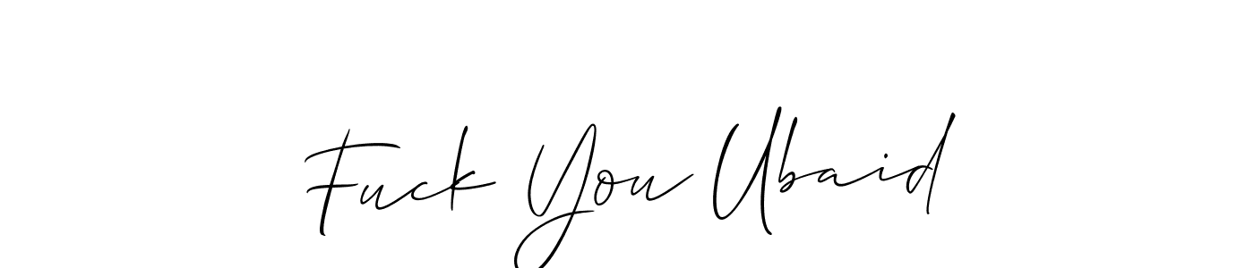 The best way (Allison_Script) to make a short signature is to pick only two or three words in your name. The name Fuck You Ubaid include a total of six letters. For converting this name. Fuck You Ubaid signature style 2 images and pictures png