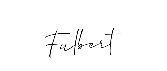 Use a signature maker to create a handwritten signature online. With this signature software, you can design (Allison_Script) your own signature for name Fulbert. Fulbert signature style 2 images and pictures png