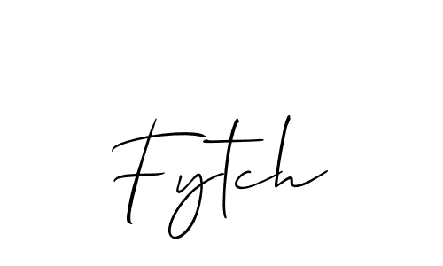 Design your own signature with our free online signature maker. With this signature software, you can create a handwritten (Allison_Script) signature for name Fytch. Fytch signature style 2 images and pictures png