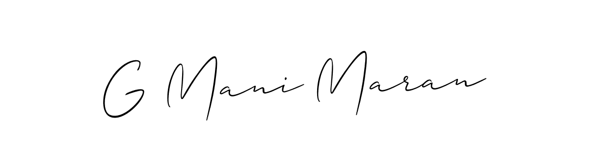 Use a signature maker to create a handwritten signature online. With this signature software, you can design (Allison_Script) your own signature for name G Mani Maran. G Mani Maran signature style 2 images and pictures png