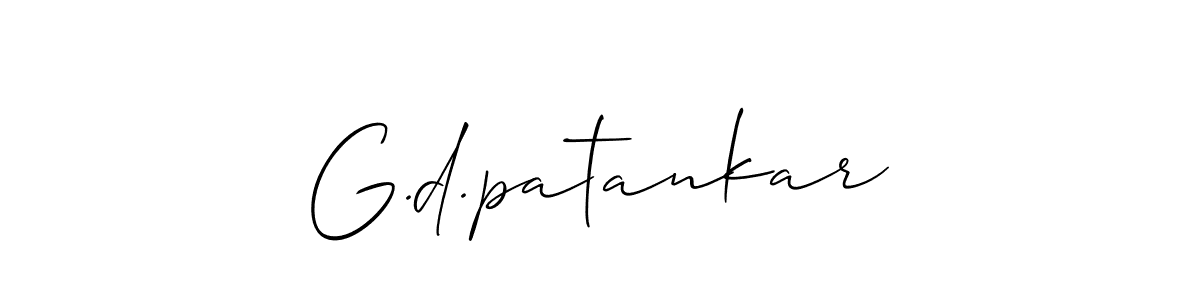 Make a beautiful signature design for name G.d.patankar. With this signature (Allison_Script) style, you can create a handwritten signature for free. G.d.patankar signature style 2 images and pictures png