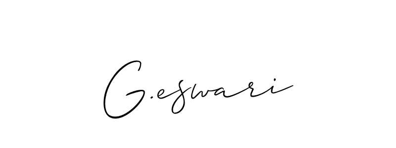 Use a signature maker to create a handwritten signature online. With this signature software, you can design (Allison_Script) your own signature for name G.eswari. G.eswari signature style 2 images and pictures png