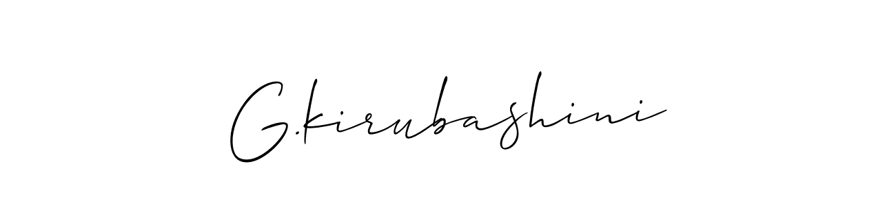 Also You can easily find your signature by using the search form. We will create G.kirubashini name handwritten signature images for you free of cost using Allison_Script sign style. G.kirubashini signature style 2 images and pictures png
