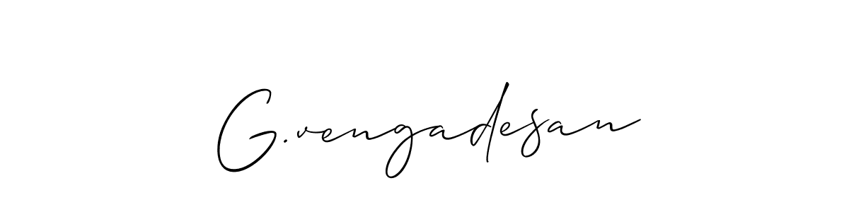 Also we have G.vengadesan name is the best signature style. Create professional handwritten signature collection using Allison_Script autograph style. G.vengadesan signature style 2 images and pictures png