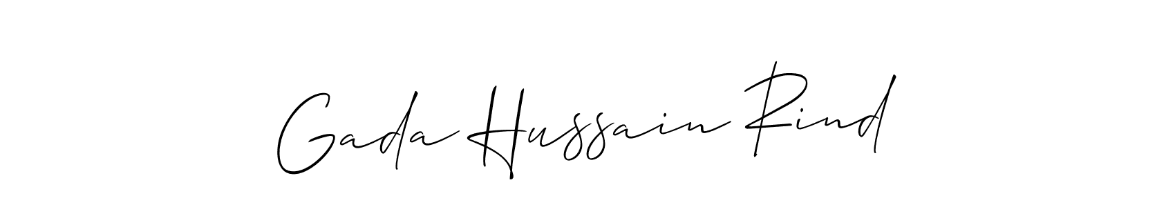 Gada Hussain Rind stylish signature style. Best Handwritten Sign (Allison_Script) for my name. Handwritten Signature Collection Ideas for my name Gada Hussain Rind. Gada Hussain Rind signature style 2 images and pictures png