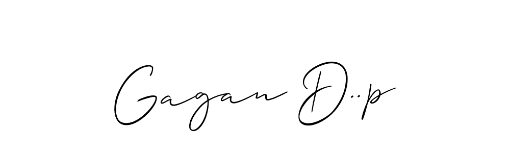 Also we have Gagan D..p name is the best signature style. Create professional handwritten signature collection using Allison_Script autograph style. Gagan D..p signature style 2 images and pictures png