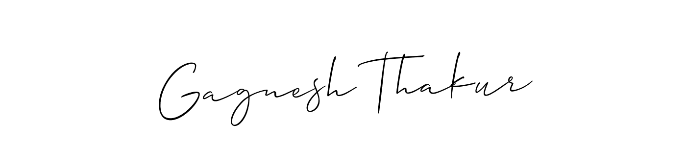 You should practise on your own different ways (Allison_Script) to write your name (Gagnesh Thakur) in signature. don't let someone else do it for you. Gagnesh Thakur signature style 2 images and pictures png