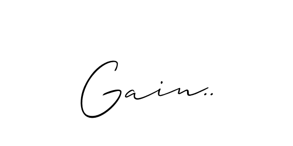 It looks lik you need a new signature style for name Gain... Design unique handwritten (Allison_Script) signature with our free signature maker in just a few clicks. Gain.. signature style 2 images and pictures png