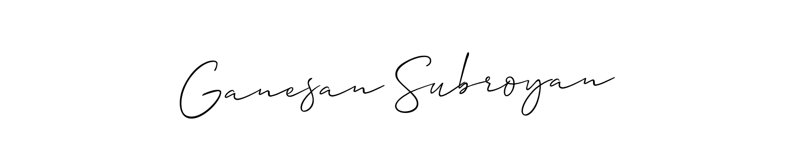 How to Draw Ganesan Subroyan signature style? Allison_Script is a latest design signature styles for name Ganesan Subroyan. Ganesan Subroyan signature style 2 images and pictures png